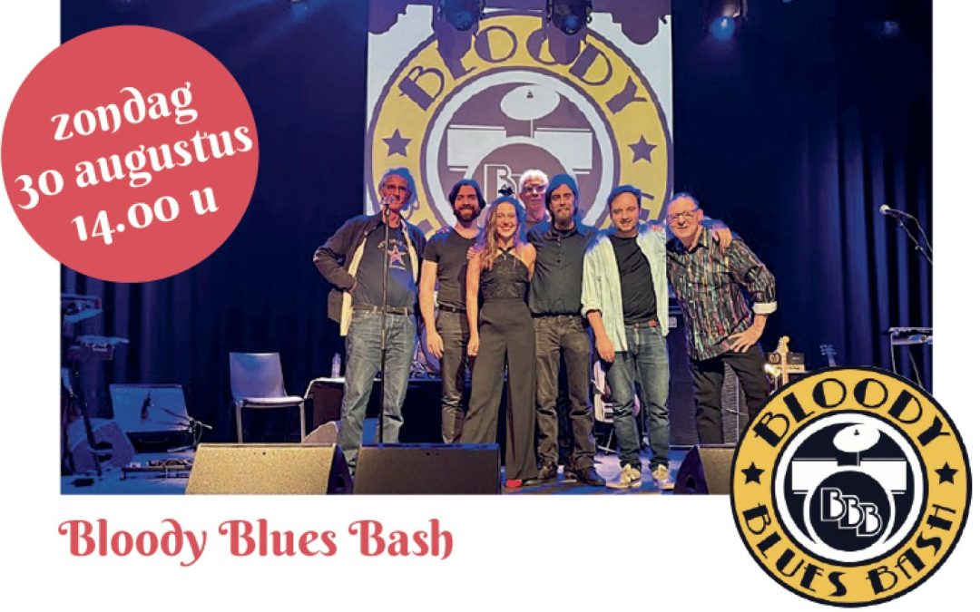 Bloody Blues Bash – 30 augustus